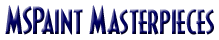 MS Paint Masterpieces